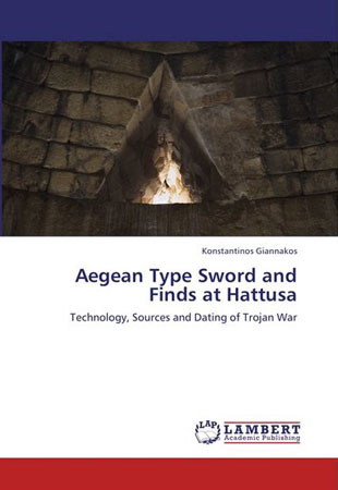 K. Giannakos, Aegean Type Sword and Finds at Hattusa