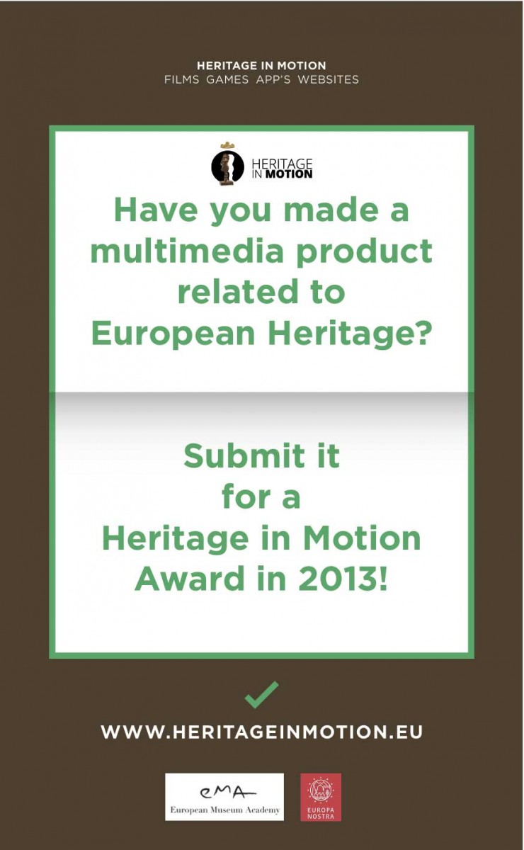 Entries are open to producers, directors or other representatives of multimedia productions, which relate to Europe’s cultural and natural heritage. 