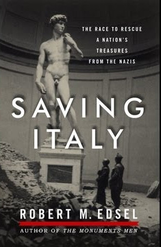 Robert M. Edsel, Saving Italy
