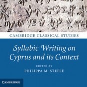 P.M. Steele (ed.), Syllabic Writing on Cyprus and its Context