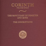 R. Stroud, The Sanctuary of Demeter and Kore: The Inscriptions
