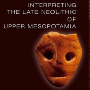 O. Nieuwenhuyse et al. (eds.), Interpreting the Late Neolithic of Upper Mesopotamia