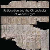 C. Bronk Ramsey, Andrew J. Shortland (eds.), Radiocarbon and the Chronologies of Ancient Egypt