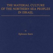 E. Stern, The Material Culture of the Northern Sea Peoples in Israel