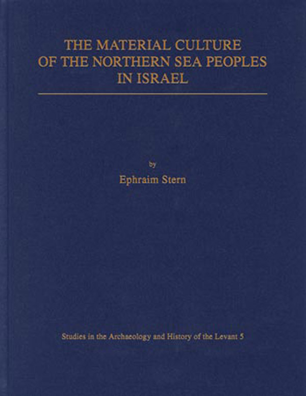 E. Stern, The Material Culture of the Northern Sea Peoples in Israel