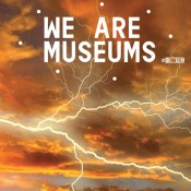 We Are Museums