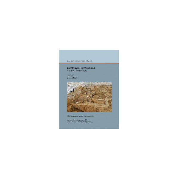 Çatalhöyük Research Project: Collected Volumes 7-10. Book cover.