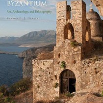 Rural Lives and Landscapes in Late Byzantium: Art, Archaeology, and Ethnography