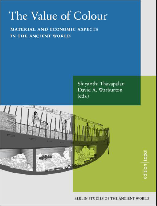 Value of Colour. Material and Economic Aspects in the Ancient World