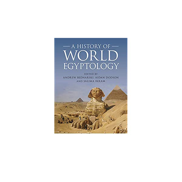 A History of World Egyptology
