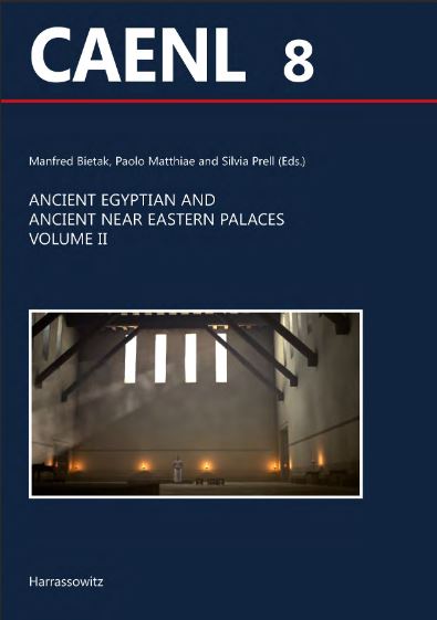 Ancient Egyptian and Ancient Near Eastern Palaces. Vol. II