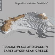 (Social) Place and Space in Early Mycenaean Greece