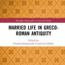 Married Life in Greco-Roman Antiquity