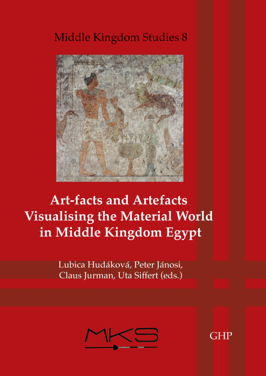 Art-facts and Artefacts. Visualising the Material World in Middle Kingdom Egypt