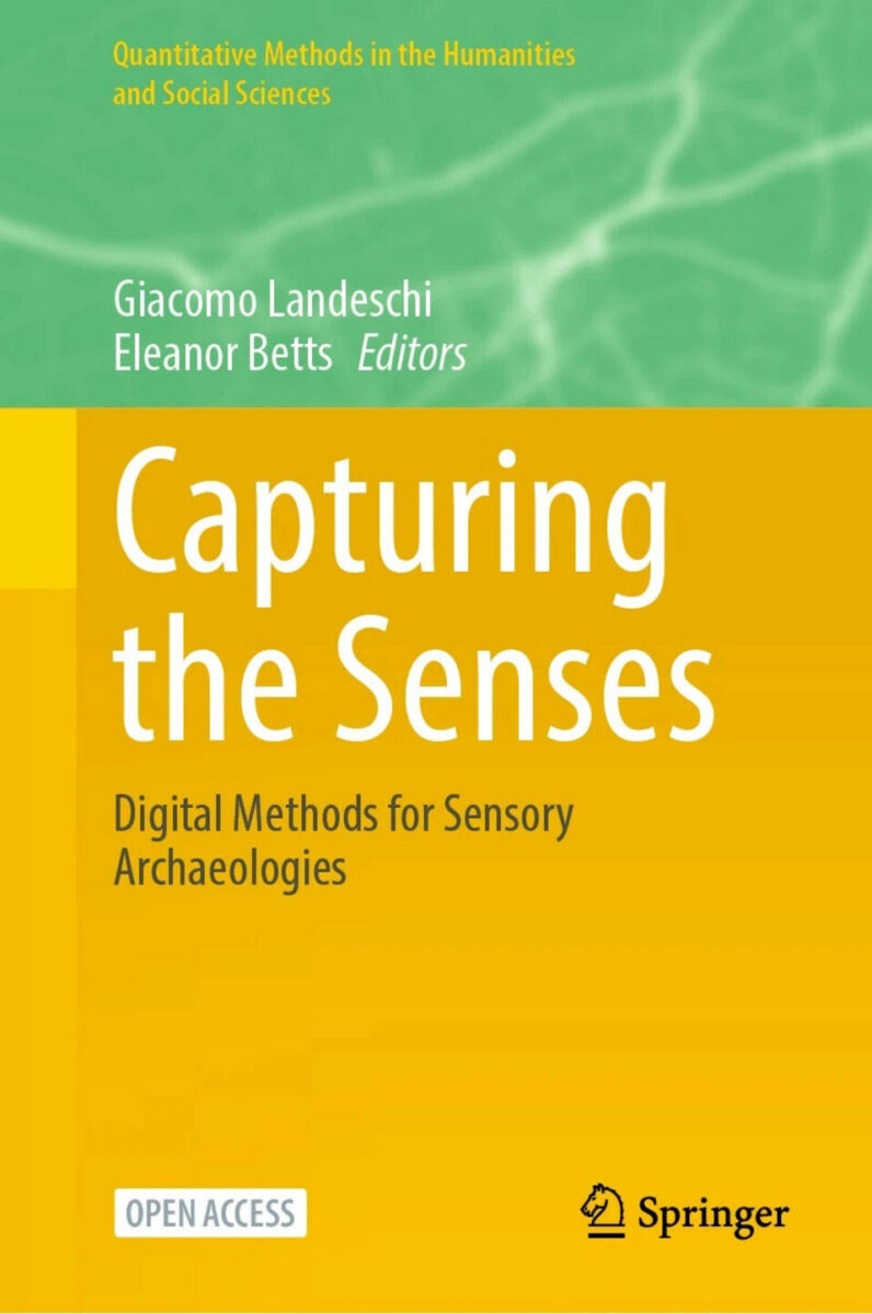 Capturing the Senses. Digital Methods for Sensory Archaeologies