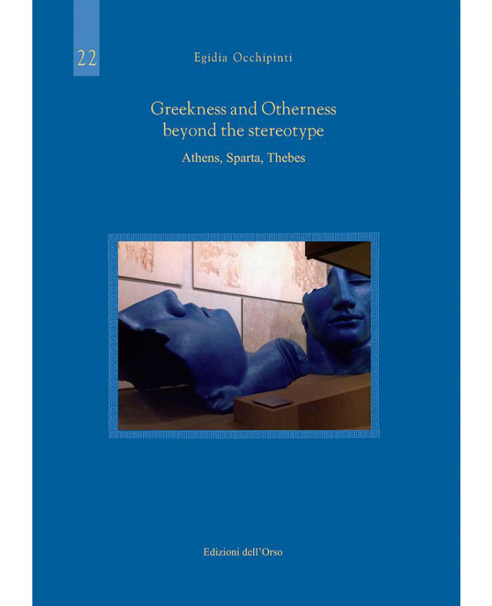 Greekness and Otherness: beyond the stereotype