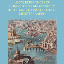 Local Experiences of Connectivity and Mobility in the Ancient West-Central Mediterranean