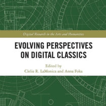 Evolving Perspectives on Digital Classics